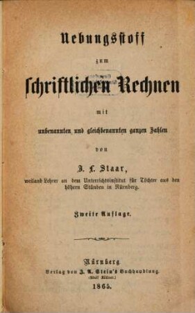 Uebungsstoff zum schriftlichen Rechnen mit unbenannten und gleichbenannten ganzen Zahlen