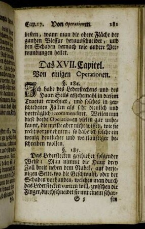 Das XVII. Capitel. Von einigen Operationen. - Das XVIII. Capitel. Von unterschiedlichen bewährten Artzneyen, welche äusserlich zu gebrauchen.