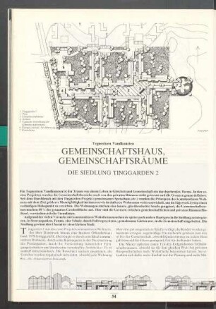 Gemeinschaftshaus, Gemeinschaftsräume. Die Siedlung Tinggarden 2 (Tegnestuen Vandkunsten)
