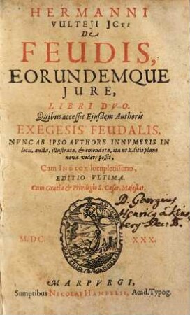 Hermanni Vulteji ... De Feudis Eorundemque Jure Libri Dvo