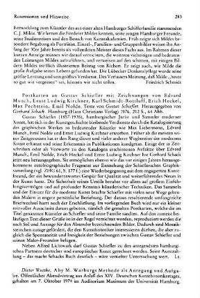 Postkarten an Gustav Schiefler, mit Zeichnungen von Edvard Munch, Ernst Ludwig Kirchner, Karl Schmidt-Rottluff, Erich Heckel, Max Pechstein, Emil Nolde, Texte von Gustav Schiefler, hrsg. von Gerhard Schack : Hamburg, Christians, 1976