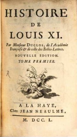 Histoire De Louis XI.. Tome Premier
