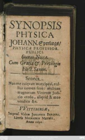 Synopsis Physica Johann. Sperlings/ Physicae Professor. Publici