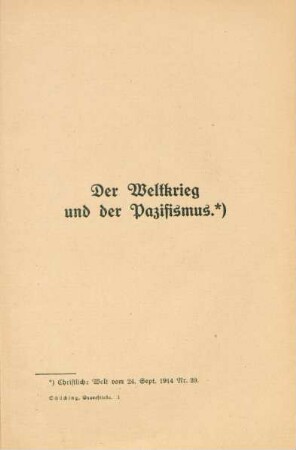 Der Weltkrieg und der Pazifismus
