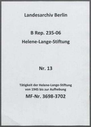 Tätigkeit der Helene-Lange-Stiftung von 1945 bis zur Aufhebung