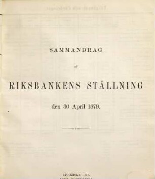 Sammandrag af Riksbankens ställning. 1879, Jan. - Dez.