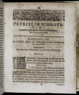 Disputatio IIII. De Rebus, Quæ In Feudum Dari Possint, vel non possint.