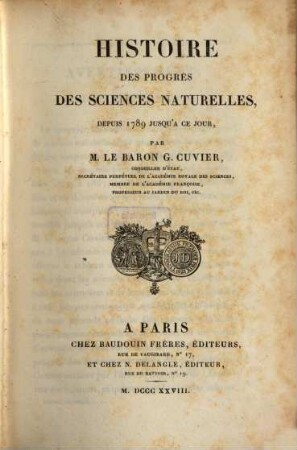 Histoire des Progrès des Sciences Naturelles depuis 1789 jusqu'à ce jour. [2]