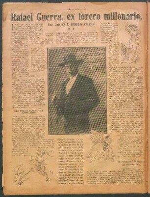 Rafael Guerra, ex torero millonario, es pariente del Dr. Marcelo T. de Alvear : Una nota de F. Barrios Vallejo
