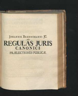 Ad Regulas Iuris Canonici. Praelectiones Publicae.