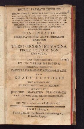 Henrici Palmatii Leveling ... Continuatio Observationum Anatomicarum Rariorum De Utero Bicorni Et Vagina Prope Uterum Non Infracta