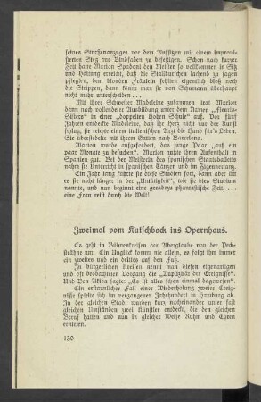 Zweimal vom Kutschbock ins Opernhaus.