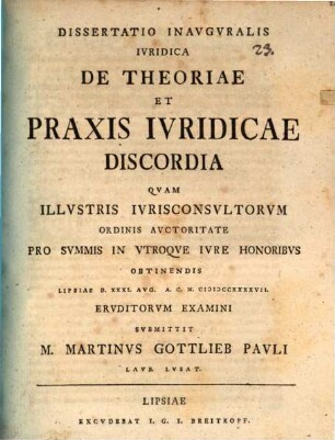 Dissertatio Inavgvralis Ivridica De Theoriae Et Praxis Ivridicae Discordia