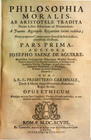Philosophia Moralis, Ab Aristotele Tradita Decem Libris Ethicorum ad Nicomachum. 1