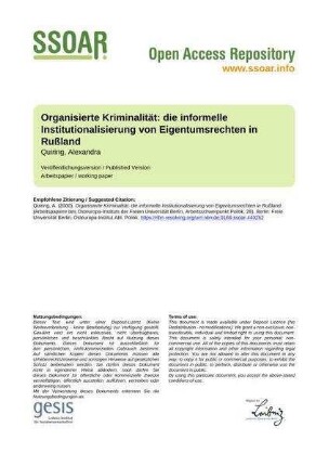 Organisierte Kriminalität: die informelle Institutionalisierung von Eigentumsrechten in Rußland