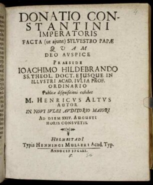 Donatio Constantini Imperatoris Facta (ut aiunt) Sylvestro Papae