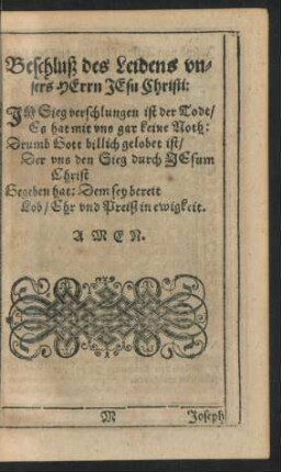 Beschluß des Leidens unsers Herrn Jesu Christi: