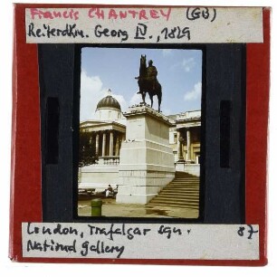 London, National Gallery,London, Trafalgar Square,London, Chantrey, Reiterstandbild George IV.