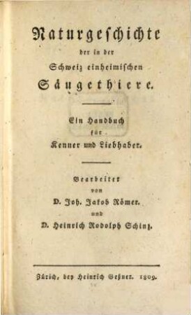 Naturgeschichte der in der Schweitz einheimischen Säugethiere