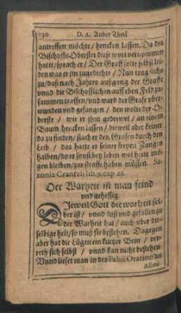 Der Warheit ist man feind und gehessig.