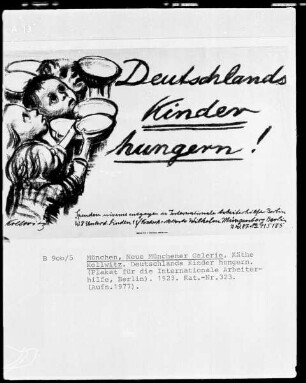 "Deutschlands Kinder hungern!", Plakat für die internationale Arbeiterhilfe