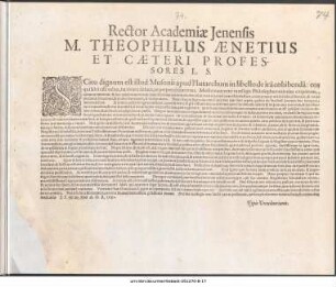 Rector Academiae Jenensis M. Theophilus Aenetius Et Caeteri Professores L.S. Scitu dignum est illud Musonii apud Plutarchum in libello de ira cohibenda ... P.P. die 20. Maii A.O.R. 1621.