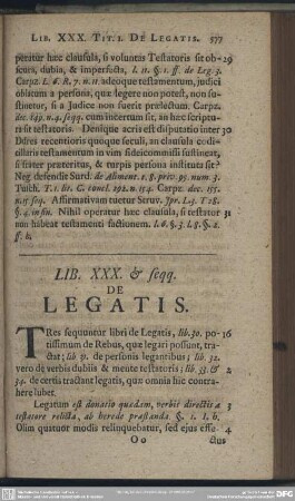 Lib. XXX. & seqq. De Legatis