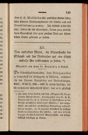 XV. Neu entdecktes Mittel, die Klauenseuche der Schaafe und des Rindviehes auf eine höchst einfache Art vollkommmen zu heilen