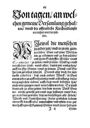 Von tagen/ an welchen gemeine Versamlung gehalten/ unnd die offentliche Kirchendienste verrichtet werden sollen.