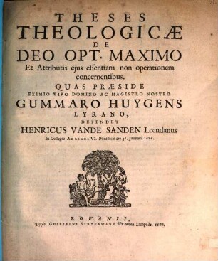 Theses theologicae de Deo Opt. Maximo et attributis eius essentiam non operationem concernentibus