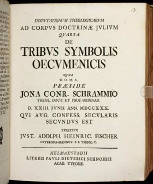 Disputationum Theologicarum Ad Corpus Doctrinæ Julium Qvarta De Tribus Symbolis Oecumenicis [...]