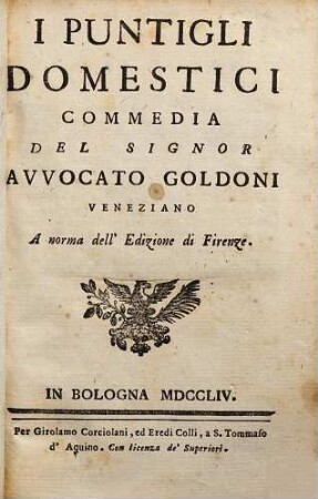 Le commedie del signor avvocato Carlo Goldoni Veneziano fra gli Arcadi Polisseno Fegejo, 9. Che contiene i puntigli domestici. Il Feudatario. La dama prudente. L'impostore