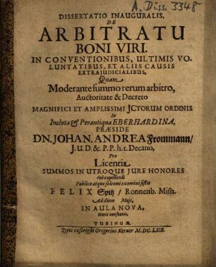 Dissertatio inauguralis de arbitratu boni viri in conventionibus ultimis voluntatibus et aliis causis extra iudicialibus