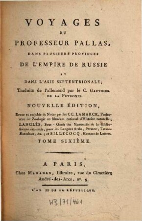 Voyages du Professeur Pallas, dans plusieurs provinces de l'Empire de Russie et dans l'Asie septentrionale, 6