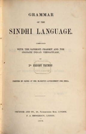Grammar of the Sindhi Language : Compared with the Sanskrit-Prakrit and the Cognate Indian Vernaculars