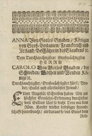 Anna Von Gottes Gnaden/ Königin von Groß-Britanien/ Franckreich und Irland/ Beschützerin des Glaubens [et]c.