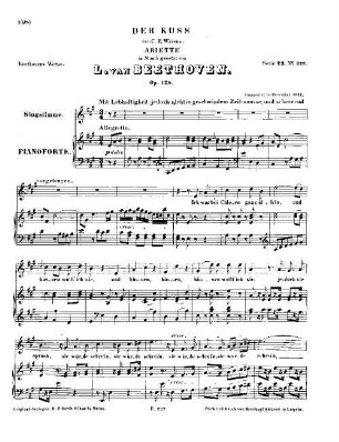 Beethoven's Werke, 227 = Serie 23: Lieder und Gesänge mit Begleitung des Pianoforte. Der Kuss : op. 128