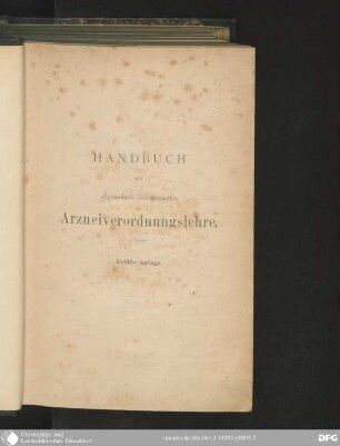 Handbuch der allgemeinen und speciellen Arzneiverordnungslehre : auf Grundlage des Arzneibuchs für das Deutsche Reich