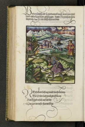 Wie der Edel Held Tewrdannck ward von dem zunft einer eysen kugel hart geschlagen/dann Neydelhart hets zugericht/das Er solt erschossen werden