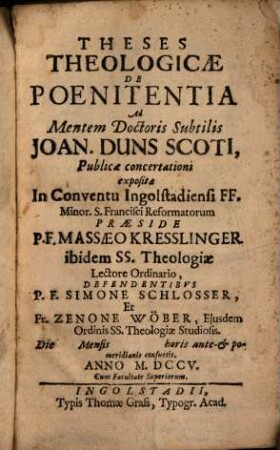 Theses Theologicae De Poenitentia : Ad Mentem Doctoris Subtilis Joan. Duns Scoti