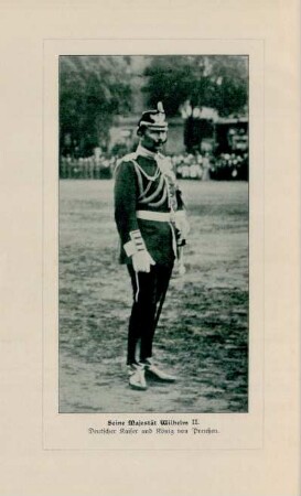 Seine Majestät Wilhelm II.