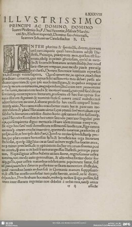 ILLVSTRISSIMO PRINCIPI AC DOMINO, DOMINO Ioanni Friderico Io. F. Duci Saxoniae, ...