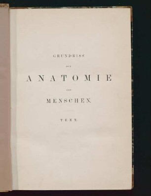 Text: Grundriss der Anatomie des Menschen