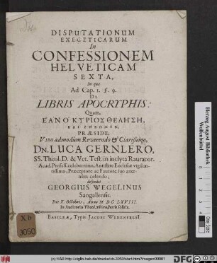 Disputationum Exegeticarum In Confessionem Helveticam Sexta : In qua Ad Cap. I. §. 9. De Libris Apocryphis