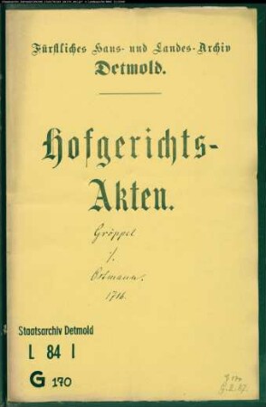 Gröppel, Johann Henrich zu Oerlinghausen gegen Ostmann zu Währentrup - Schuldforderung