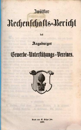 Rechenschafts-Bericht des Augsburger Gewerbe-Unterstützungs-Vereins. 12. 1860