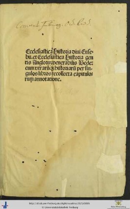 Ecclesiastica Historia diui Eusebii. et Ecclesiastica Historia gentis Angloru[m] venerabilis Bede: cum vtrarem[que] historiarum per singulos libros recollecta capitulorum annotatione