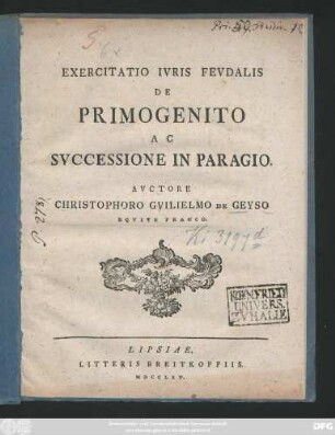 Exercitatio Ivris Fevdalis De Primogenito Ac Svccessione In Paragio