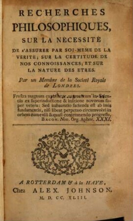 Recherches philosophiques sur la nécessité de s'assurer par soi-même de la vérité