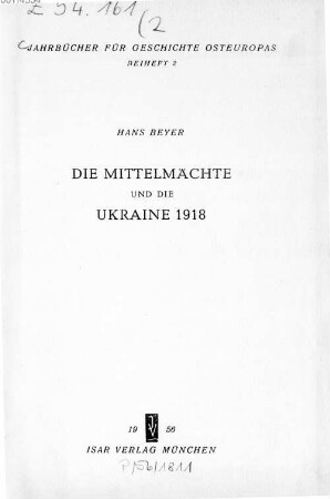 Die Mittelmächte und die Ukraine 1918